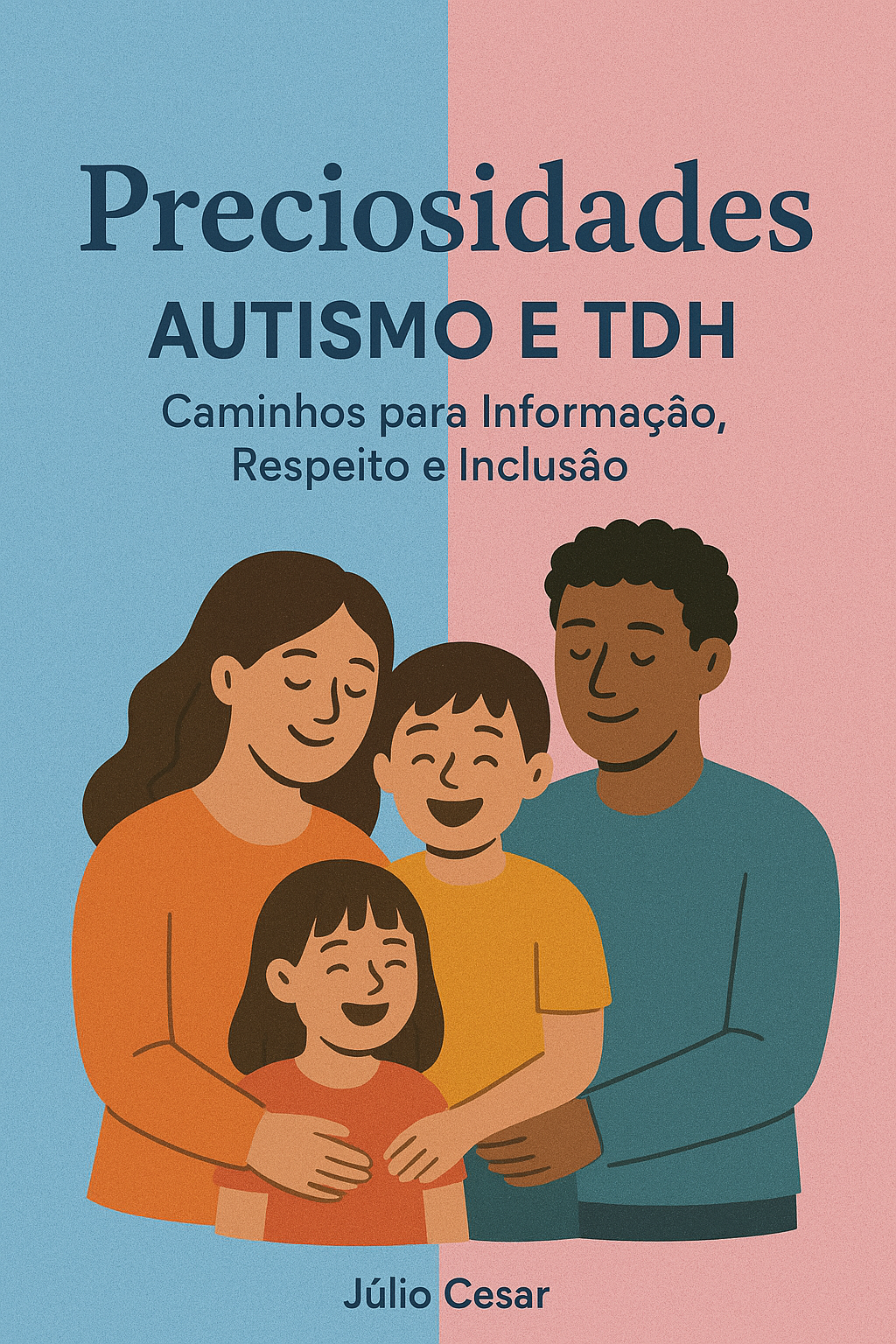Autismo e TDAH. Caminhos para informação, Respeito e Inclusão
